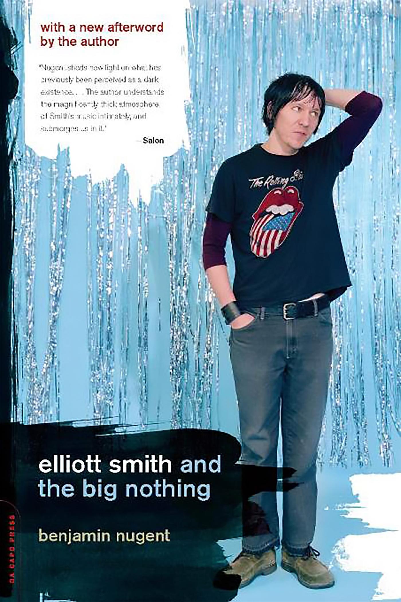 Cover: 9780306814471 | Elliott Smith and the Big Nothing | Benjamin Nugent | Taschenbuch