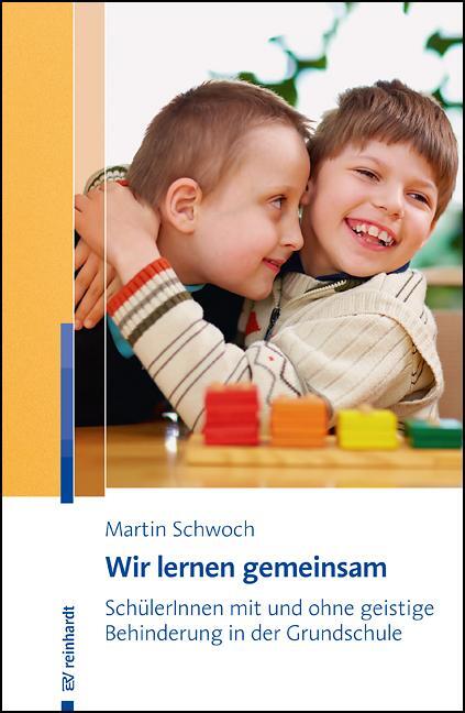 Cover: 9783497026876 | Wir lernen gemeinsam | Martin Schwoch | Taschenbuch | 129 S. | Deutsch