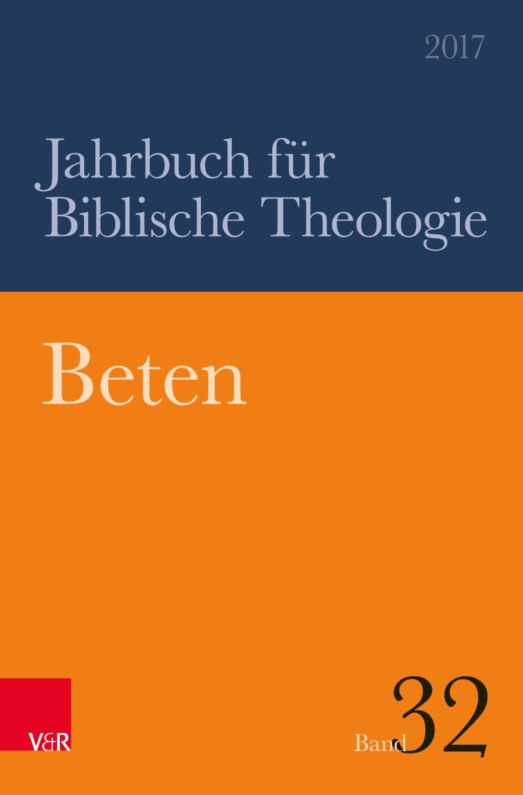 Cover: 9783788732561 | Beten | Jahrbuch für Biblische Theologie 32, Jahr 2017 | Martin Ebner