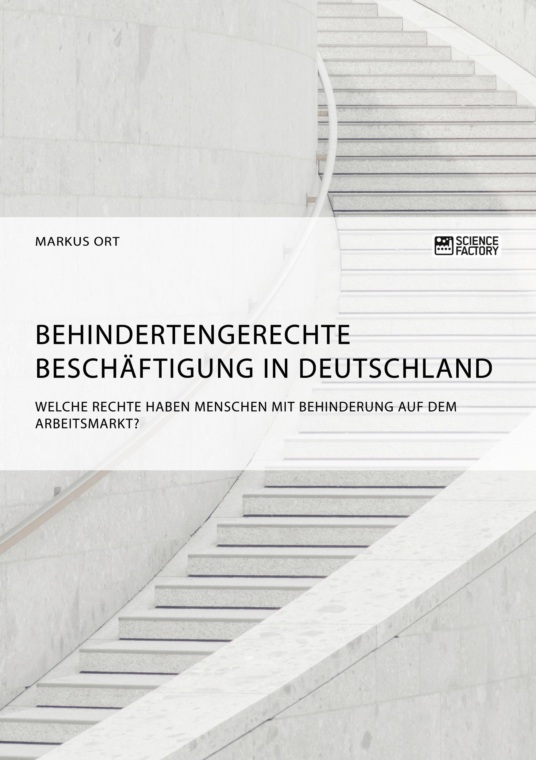 Cover: 9783956876059 | Behindertengerechte Beschäftigung in Deutschland. Welche Rechte...