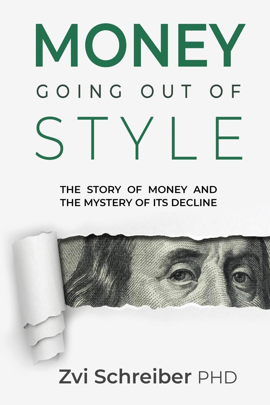 Cover: 9780983396857 | Money, going out of style | Zvi Schreiber | Taschenbuch | Paperback