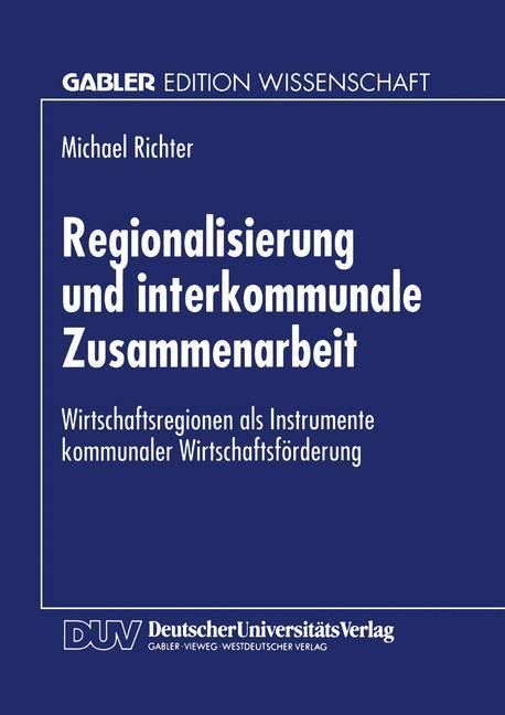 Cover: 9783824465804 | Regionalisierung und interkommunale Zusammenarbeit | Michael Richter