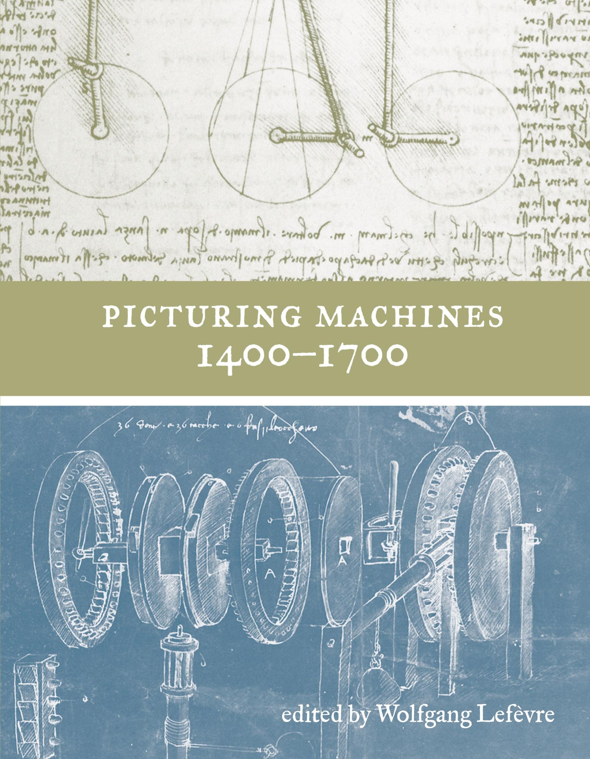 Cover: 9780262550888 | Picturing Machines 1400-1700 | Wolfgang Lefevre | Taschenbuch | 2023