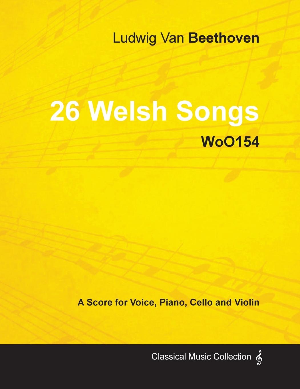 Cover: 9781447440512 | Ludwig Van Beethoven - 26 Welsh Songs - woO 154 - A Score for...