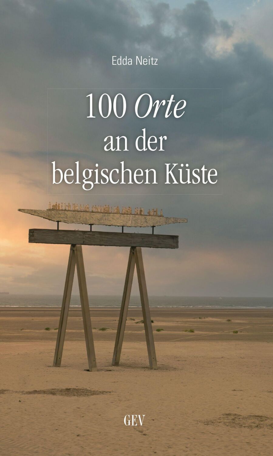 Cover: 9783867121590 | 100 Orte an der belgischen Küste | Edda Neitz | Taschenbuch | 216 S.