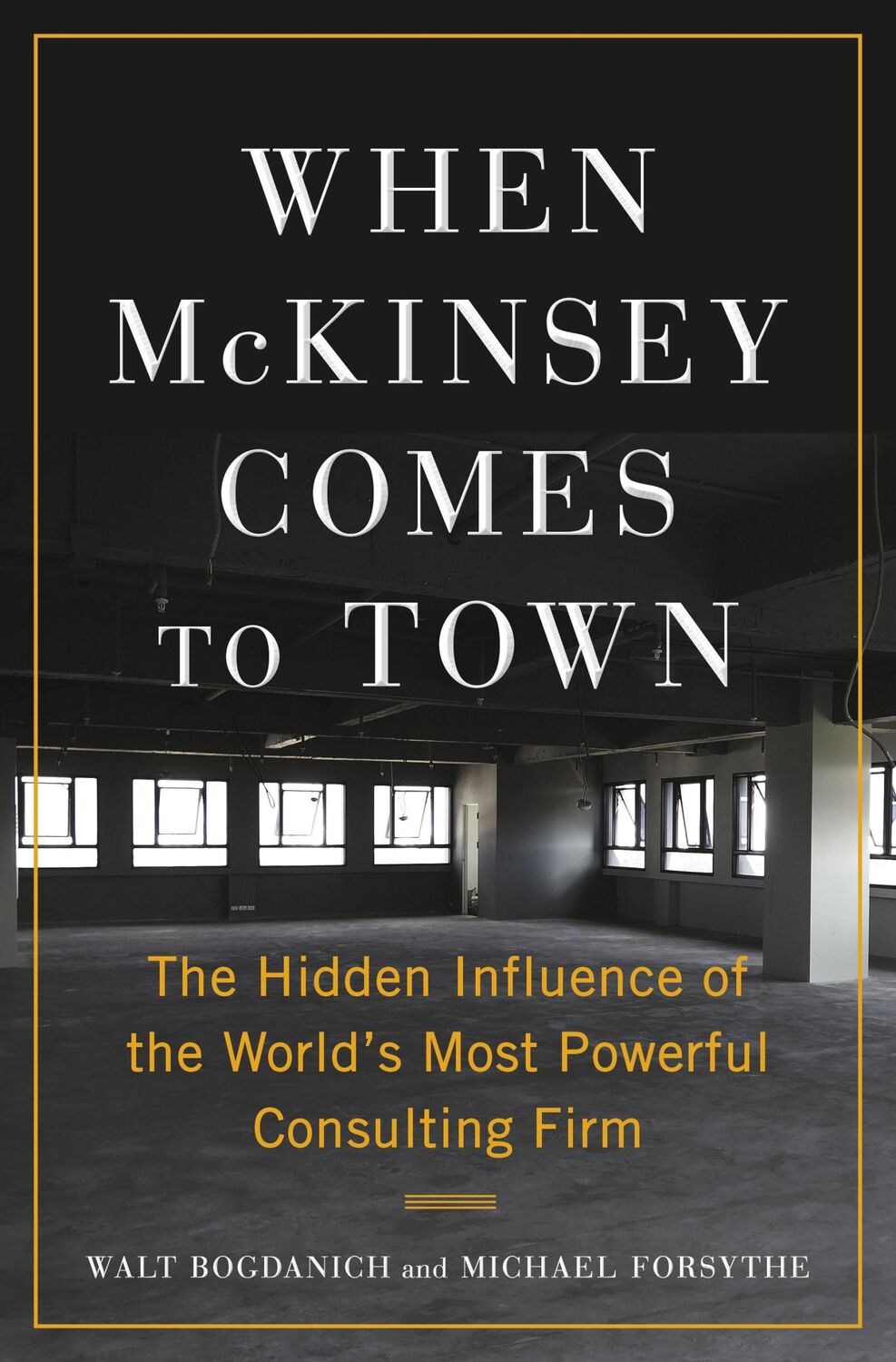 Cover: 9780385546232 | When McKinsey Comes to Town | Walt Bogdanich (u. a.) | Buch | Englisch