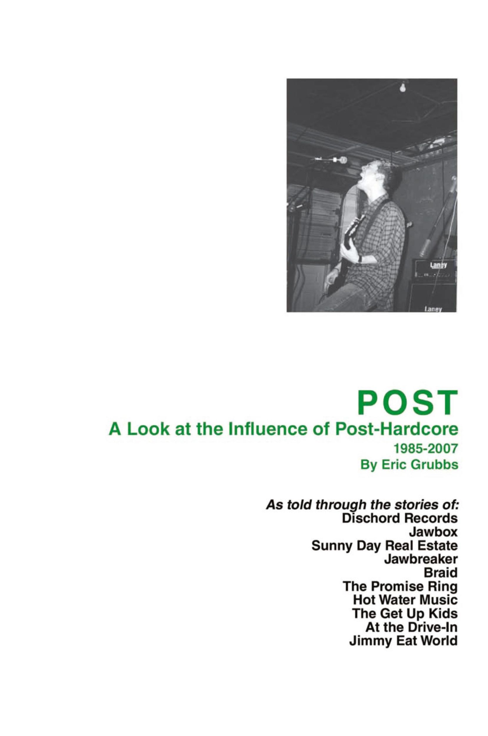 Cover: 9780595518357 | POST | A Look at the Influence of Post-Hardcore-1985-2007 | Grubbs