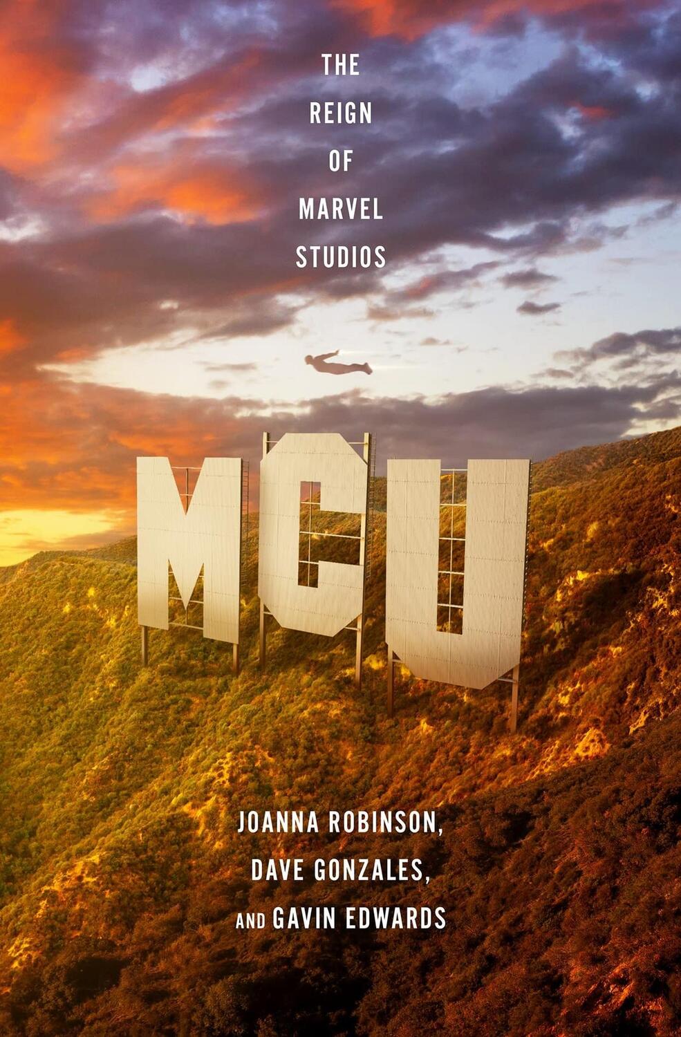 Cover: 9781472270771 | MCU: The Reign of Marvel Studios | Joanna Robinson (u. a.) | Buch