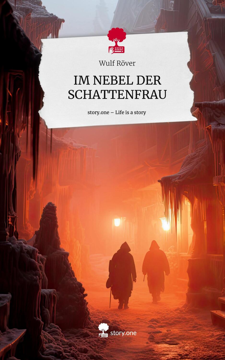 Cover: 9783710834233 | IM NEBEL DER SCHATTENFRAU. Life is a Story - story.one | Wulf Röver