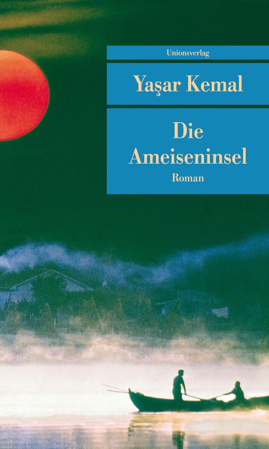 Cover: 9783293202740 | Die Ameiseninsel | Yasar Kemal | Buch | Die Insel-Romane | 384 S.