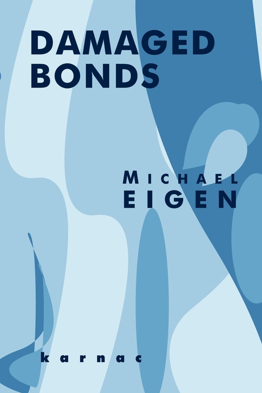 Cover: 9781855752566 | Damaged Bonds | Michael Eigen | Taschenbuch | Englisch | 2001