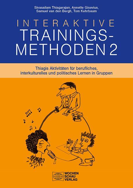 Cover: 9783734406287 | Interaktive Trainingsmethoden 2 | Sivasailam Thiagarajan (u. a.)