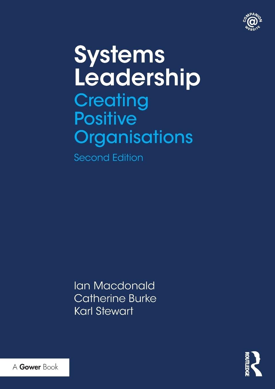 Cover: 9781138036574 | Systems Leadership | Creating Positive Organisations | Taschenbuch