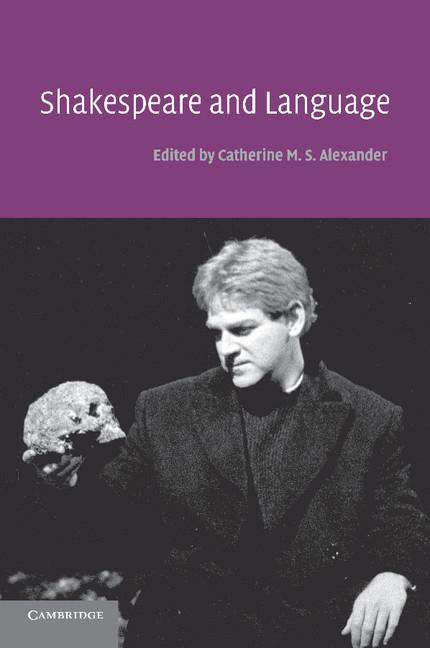 Cover: 9780521539005 | Shakespeare and Language | Catherine M. S. Alexander | Taschenbuch