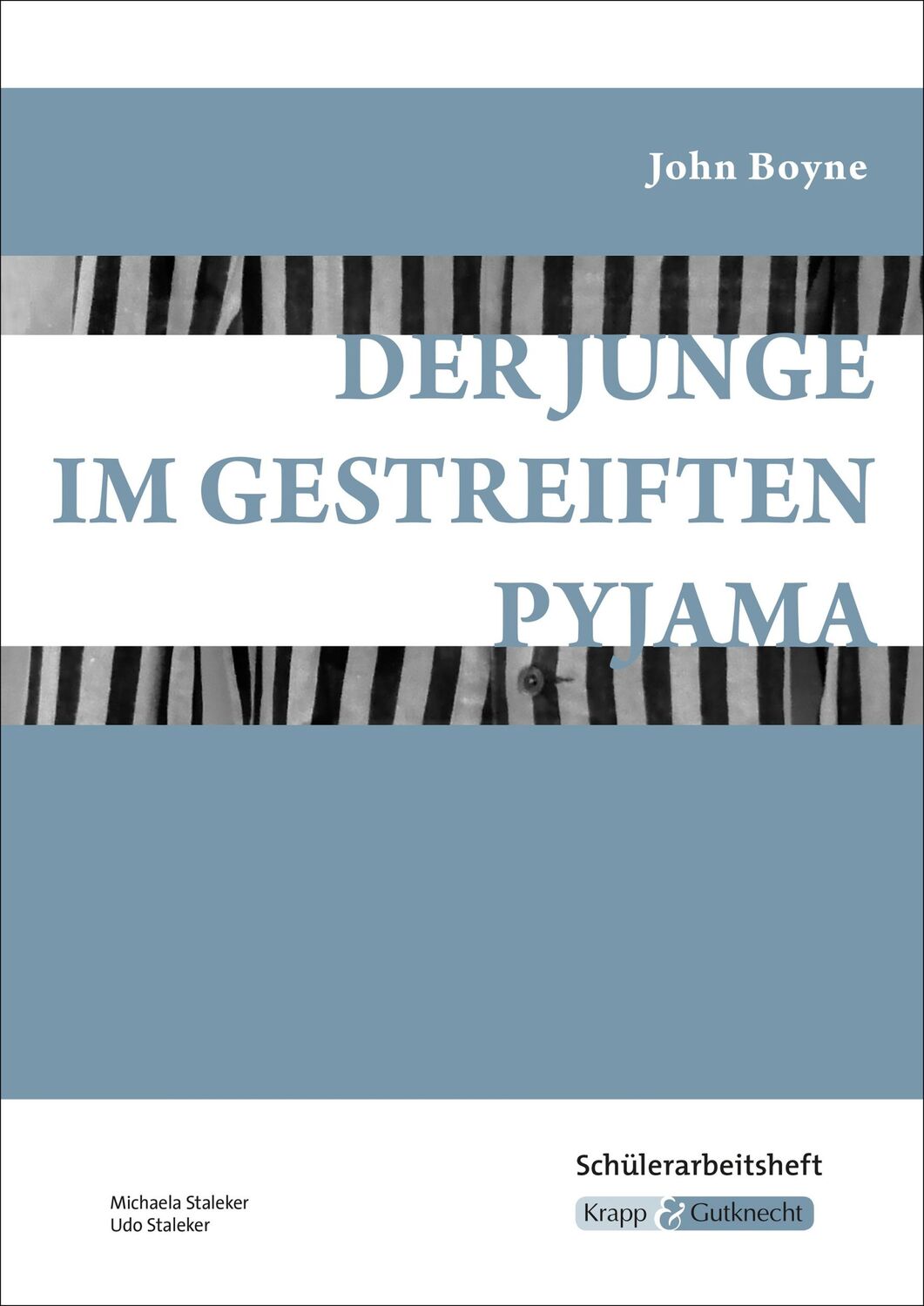 Cover: 9783963230189 | Der Junge im gestreiften Pyjama - Schülerarbeitsheft | Broschüre