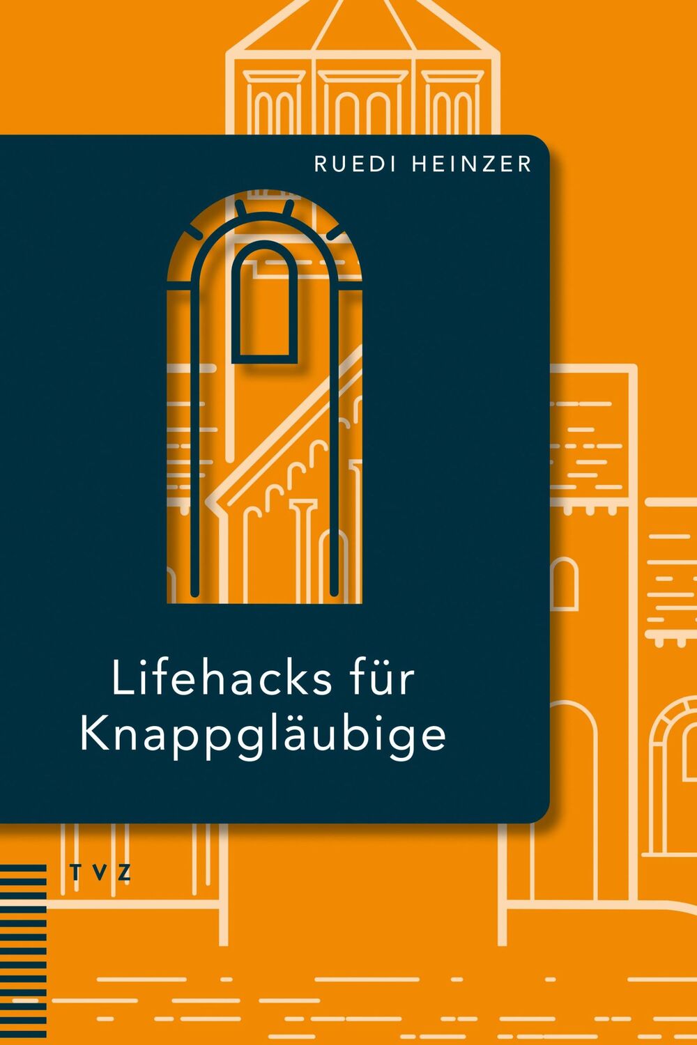 Cover: 9783290185237 | Lifehacks für Knappgläubige | Lifehacks für Knappgläubige | Heinzer