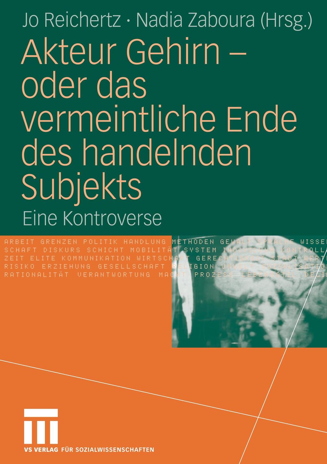 Cover: 9783531149301 | Akteur Gehirn - oder das vermeintliche Ende des handelnden Subjekts