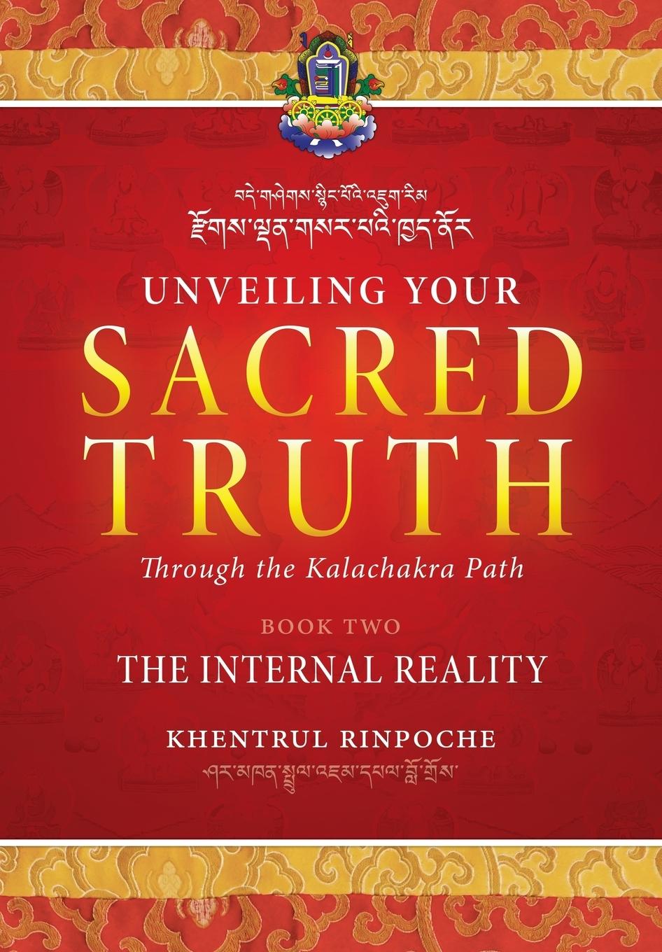 Cover: 9780994610638 | Unveiling Your Sacred Truth through the Kalachakra Path, Book Two