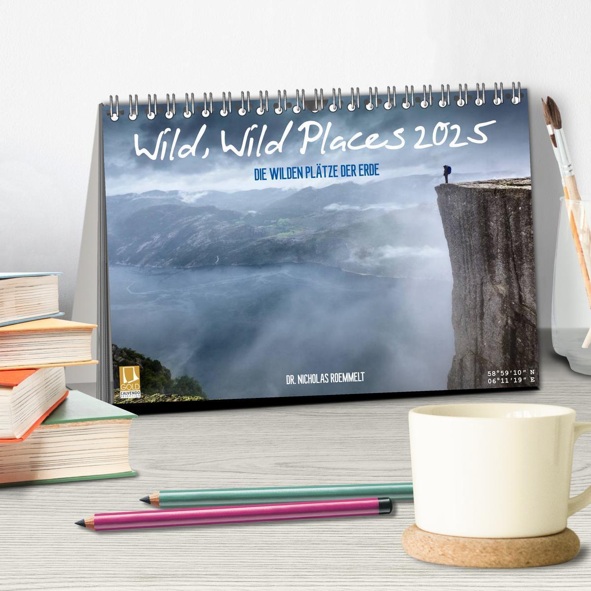 Bild: 9783435781683 | Wild, Wild Places 2025 (Tischkalender 2025 DIN A5 quer), CALVENDO...