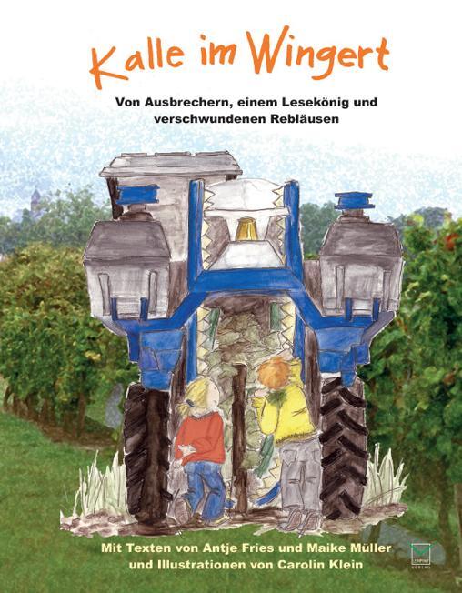 Cover: 9783942291743 | Kalle im Wingert | Antje Fries (u. a.) | Buch | 31 S. | Deutsch | 2013