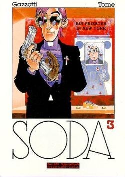 Cover: 9783899080643 | Soda 03 | Ein Priester in New York | Philippe Tome | Kartoniert | 2000