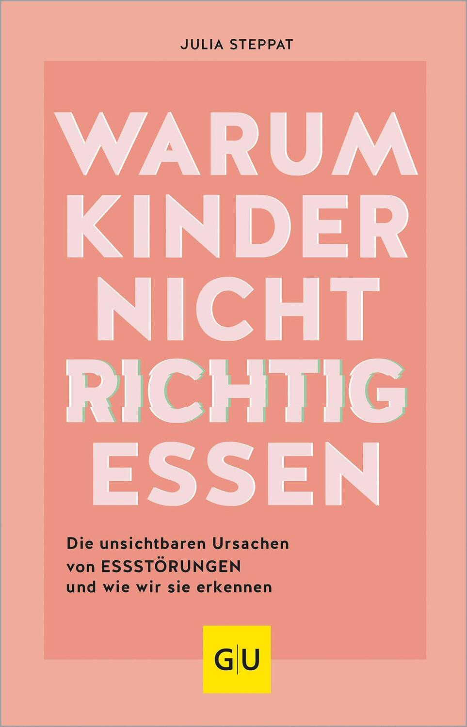 Cover: 9783833891335 | Warum Kinder nicht richtig essen | Julia Steppat | Buch | 208 S.