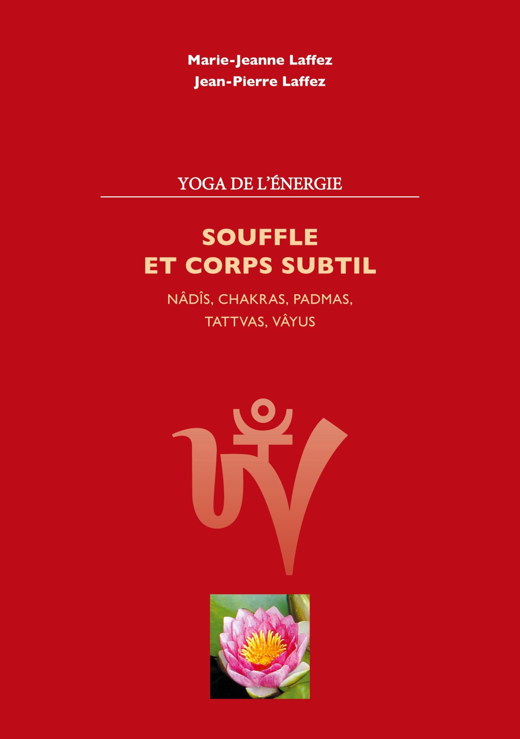 Cover: 9782322210268 | Souffle et corps subtil | Nâdis,chakras,padmas,tattvas,vayus | Buch