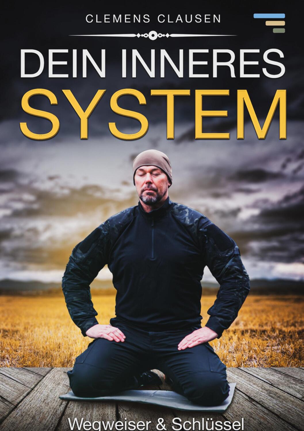 Cover: 9783748152286 | Dein inneres System | Wegweiser und Schlüssel | Clemens Clausen | Buch