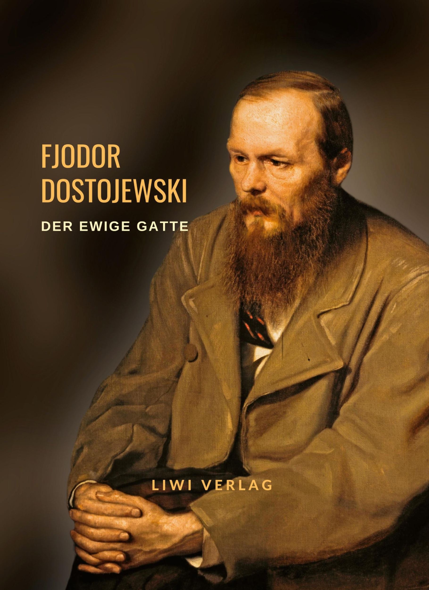 Cover: 9783965428270 | Fjodor Dostojewski: Der ewige Gatte. Neuausgabe | Fjodor Dostojewski