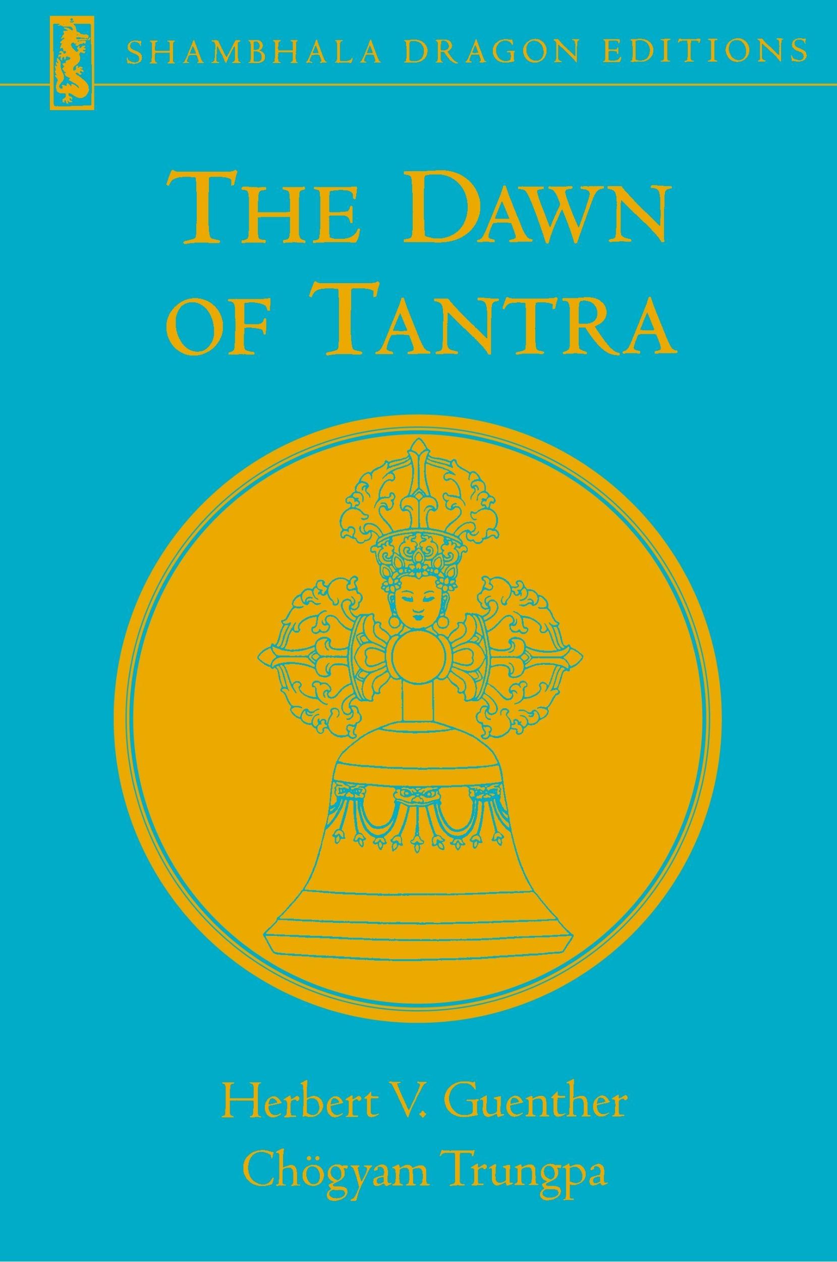 Cover: 9781570628962 | The Dawn of Tantra | Herbert V. Guenther (u. a.) | Taschenbuch | 2001