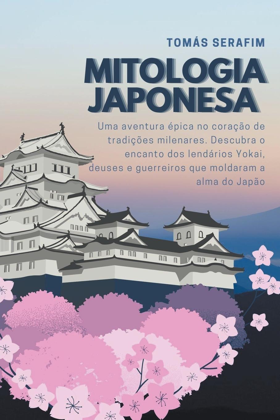 Cover: 9798223984986 | Mitologia japonesa | Tomás Serafim | Taschenbuch | Paperback | 2023