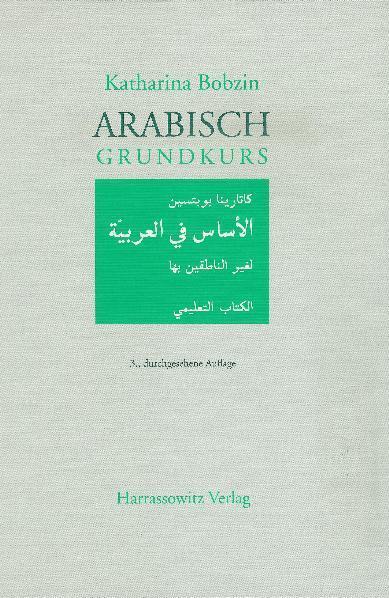 Cover: 9783447060752 | Arabisch Grundkurs | Katharina Bobzin | Taschenbuch | XII | Deutsch