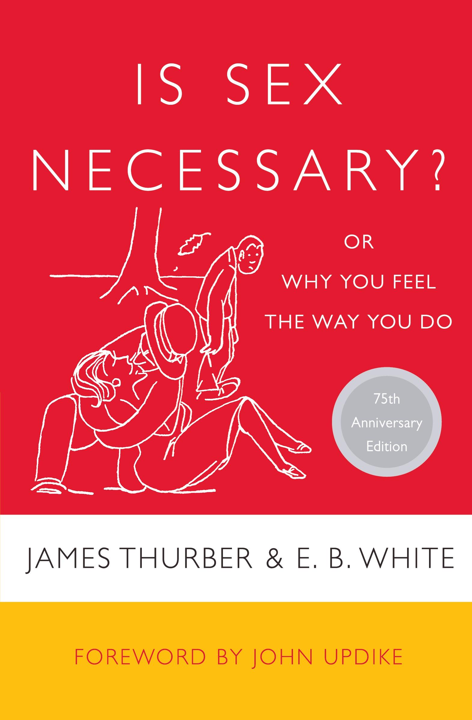 Cover: 9780060733148 | Is Sex Necessary? | James Thurber | Taschenbuch | Englisch | 2013