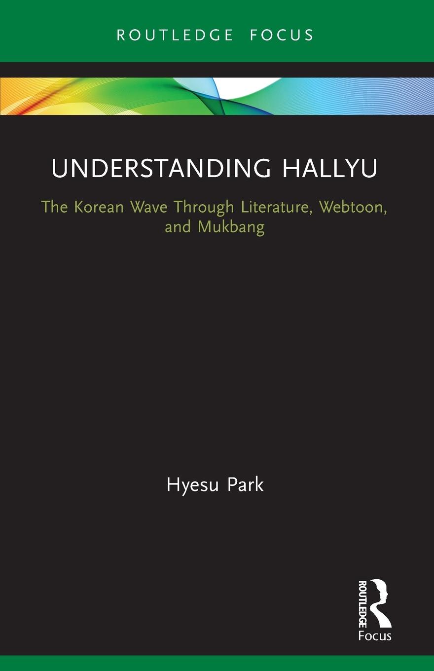 Cover: 9780367690342 | Understanding Hallyu | Hyesu Park | Taschenbuch | Englisch | 2023