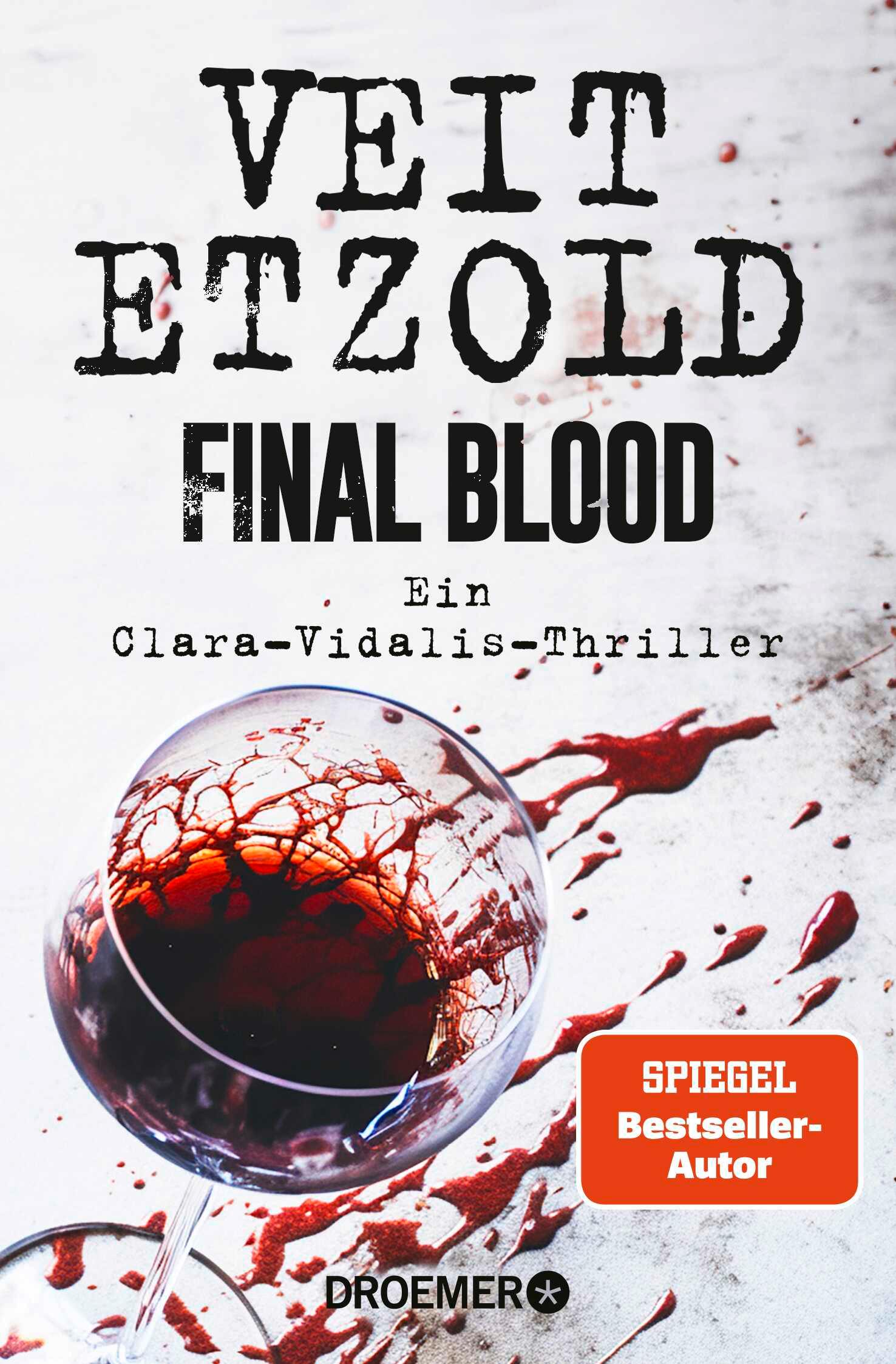 Cover: 9783426309353 | Final Blood | Ein Clara-Vidalis-Thriller | Veit Etzold | Taschenbuch