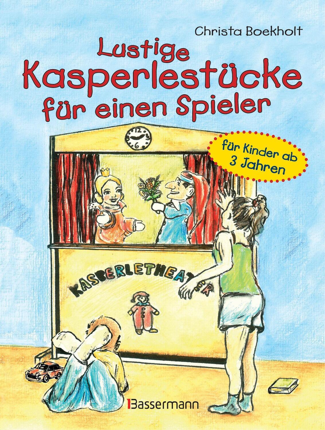 Cover: 9783809434870 | Lustige Kasperlestücke für einen Spieler | für Kinder ab 3 Jahren