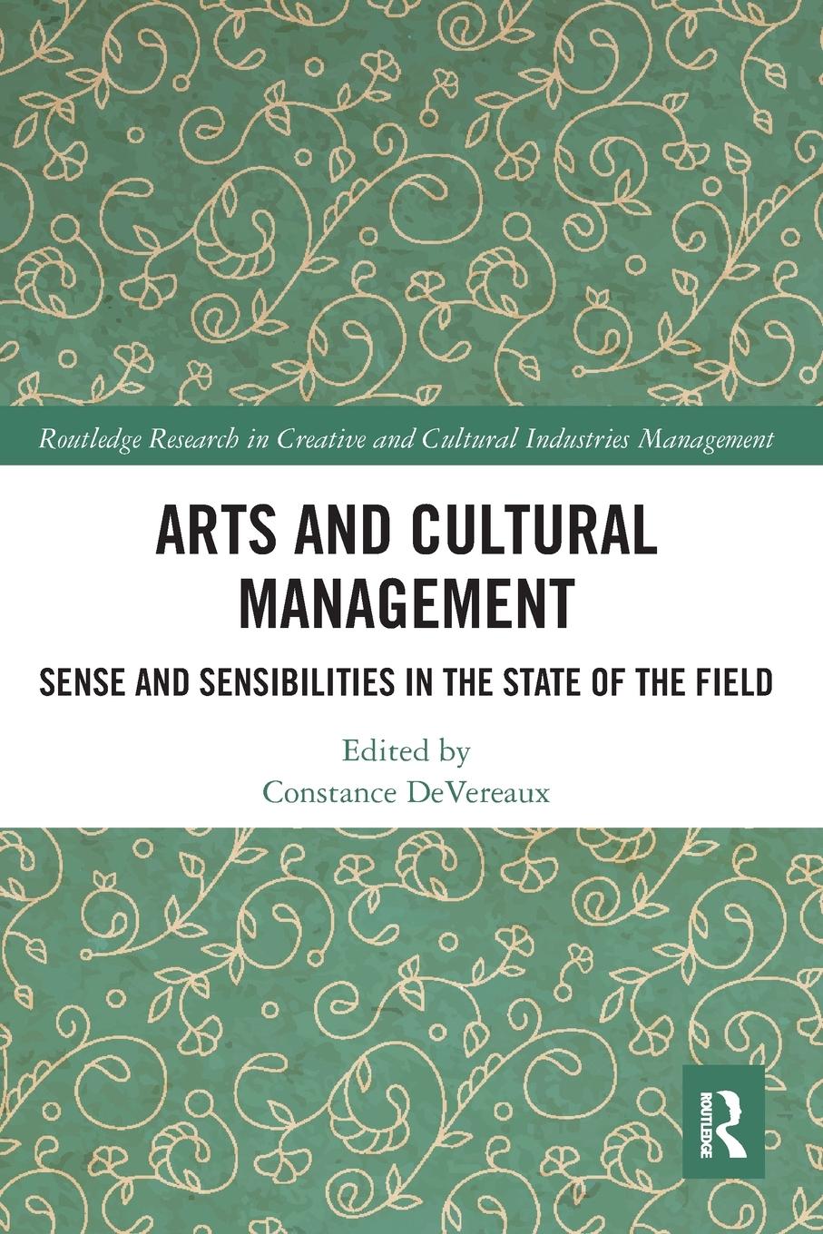 Cover: 9780367733742 | Arts and Cultural Management | Constance Devereaux | Taschenbuch