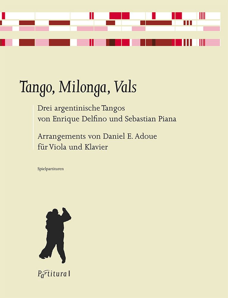 Cover: 9790700282356 | Tango, Milonga, Vals | Three Argentinian Tango | Delfino