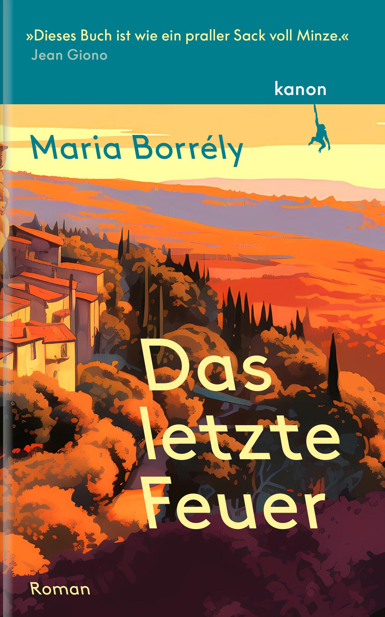 Cover: 9783985681136 | Das letzte Feuer | Roman | Maria Borrély | Buch | 134 S. | Deutsch