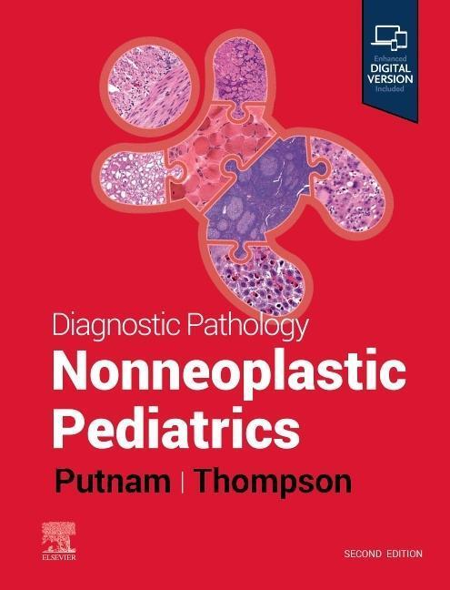 Cover: 9780323796668 | Diagnostic Pathology: Nonneoplastic Pediatrics | Putnam (u. a.) | Buch