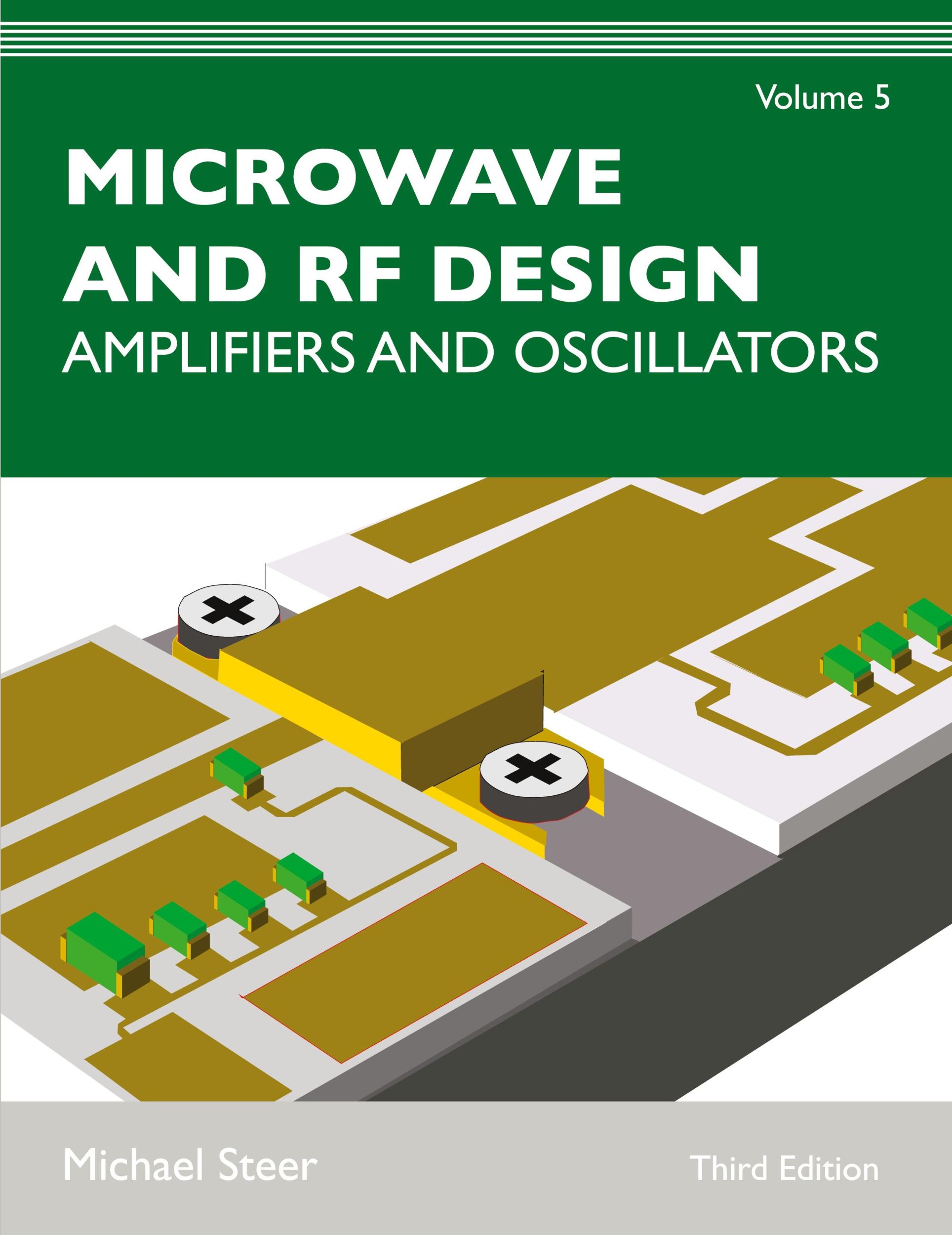 Cover: 9781469656984 | Microwave and RF Design, Volume 5 | Amplifiers and Oscillators | Steer