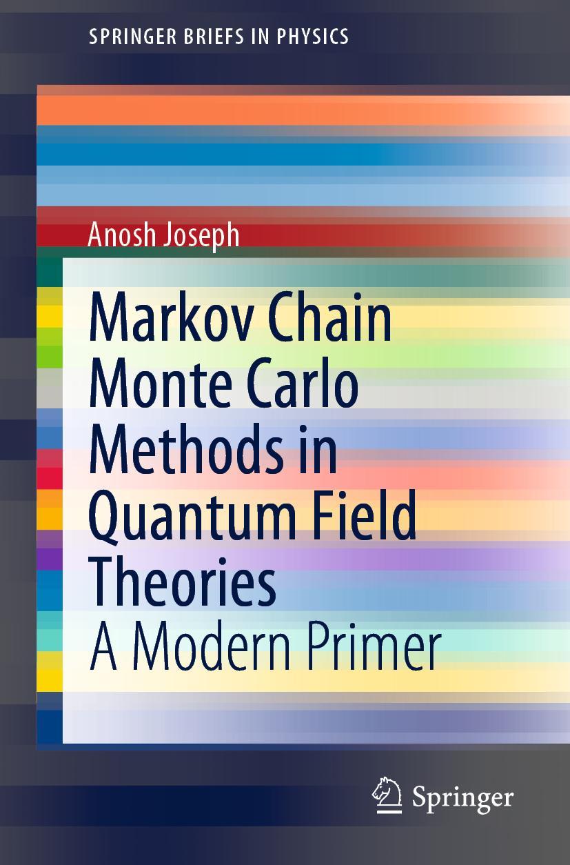 Cover: 9783030460433 | Markov Chain Monte Carlo Methods in Quantum Field Theories | Joseph