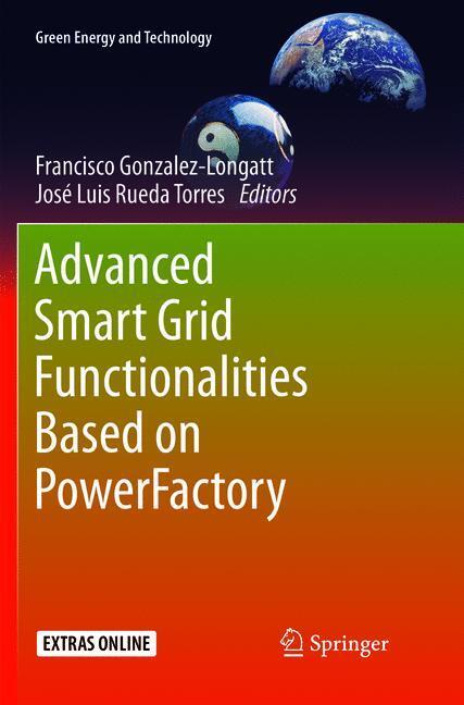 Cover: 9783319844220 | Advanced Smart Grid Functionalities Based on PowerFactory | Buch | xiv