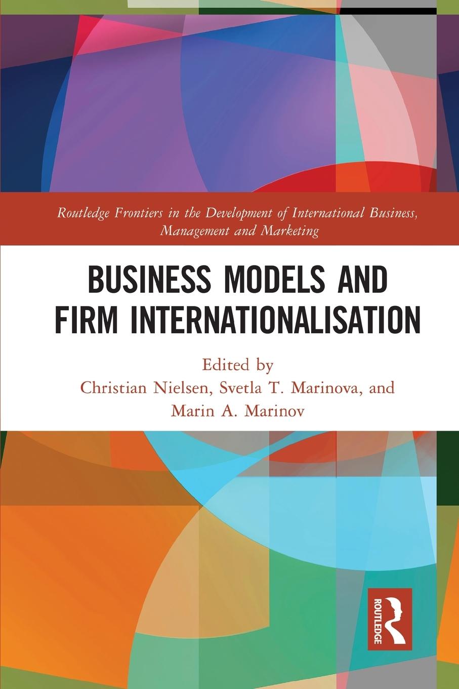 Cover: 9781032068794 | Business Models and Firm Internationalisation | Nielsen (u. a.) | Buch