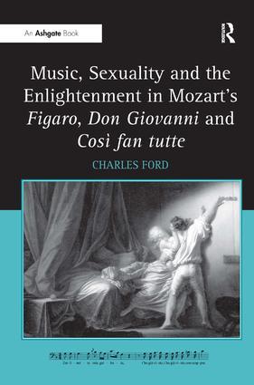 Cover: 9780754668893 | Music, Sexuality and the Enlightenment in Mozart's Figaro, Don...