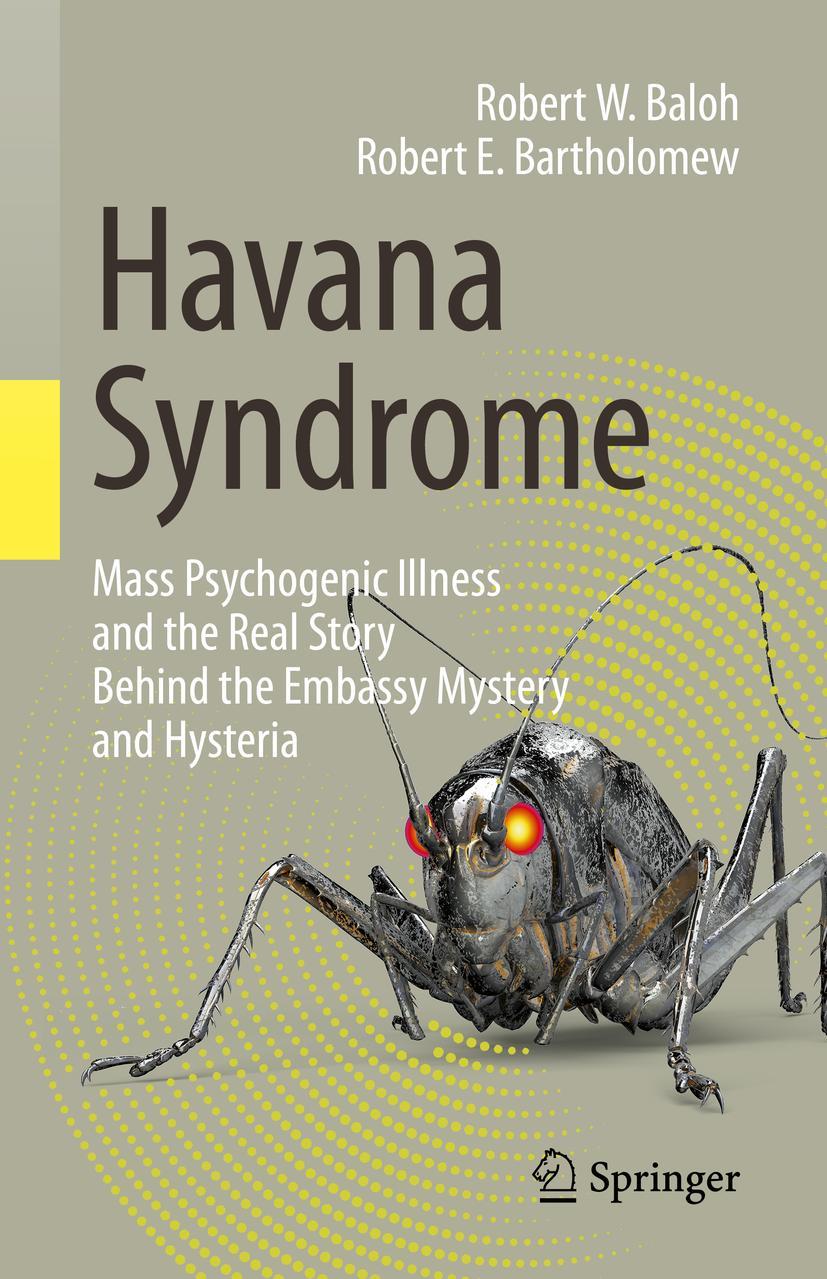 Cover: 9783030407452 | Havana Syndrome | Robert E. Bartholomew (u. a.) | Taschenbuch | xvi