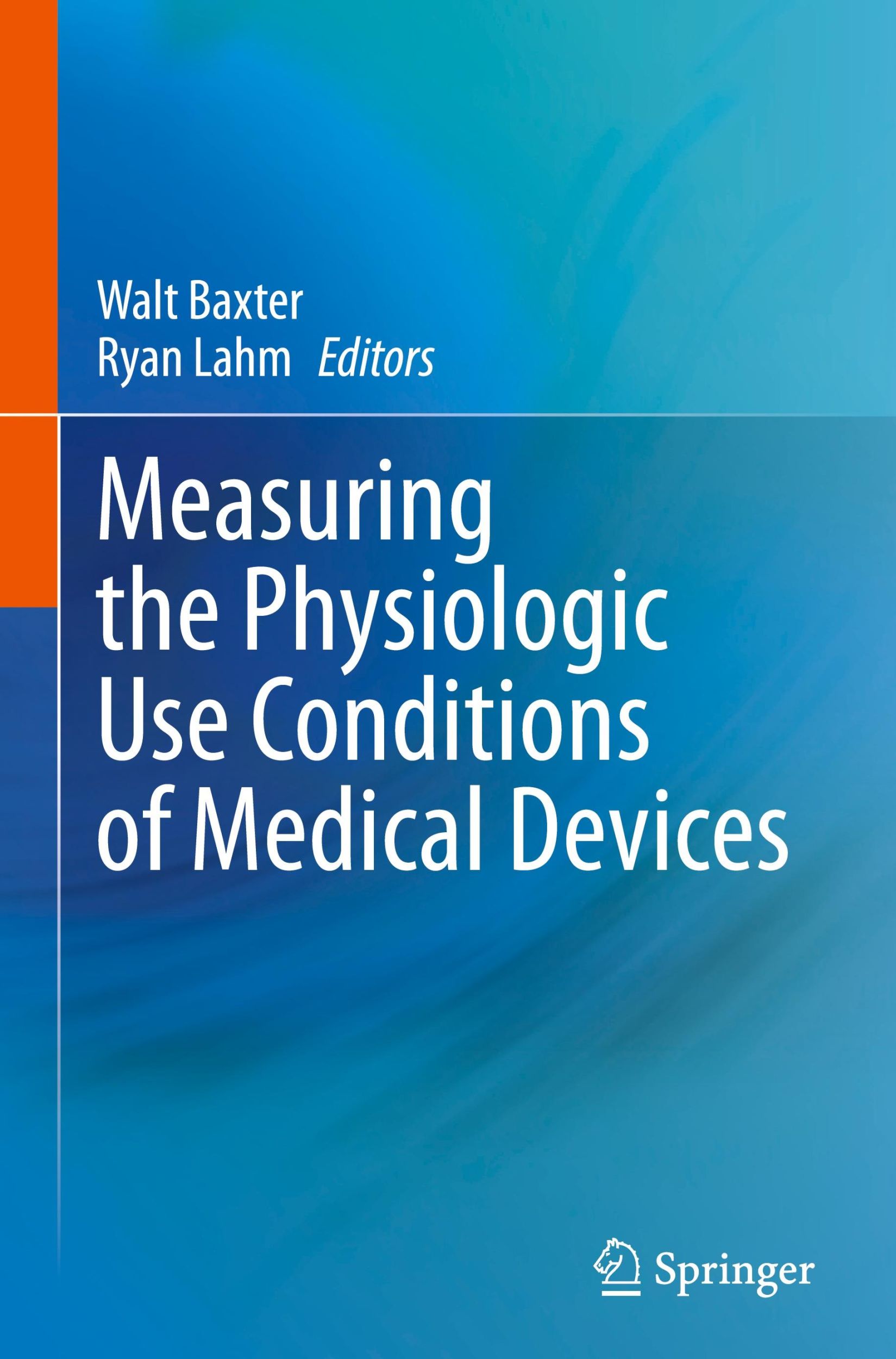 Cover: 9783031627637 | Measuring the Physiologic Use Conditions of Medical Devices | Buch