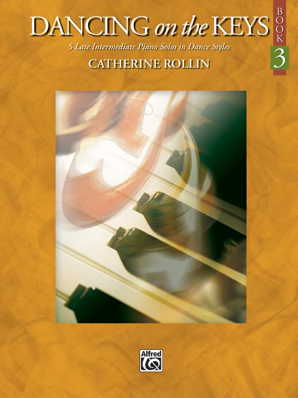 Cover: 9780739090510 | Dancing on the Keys, Bk 3 | Catherine Rollin | Taschenbuch | Buch