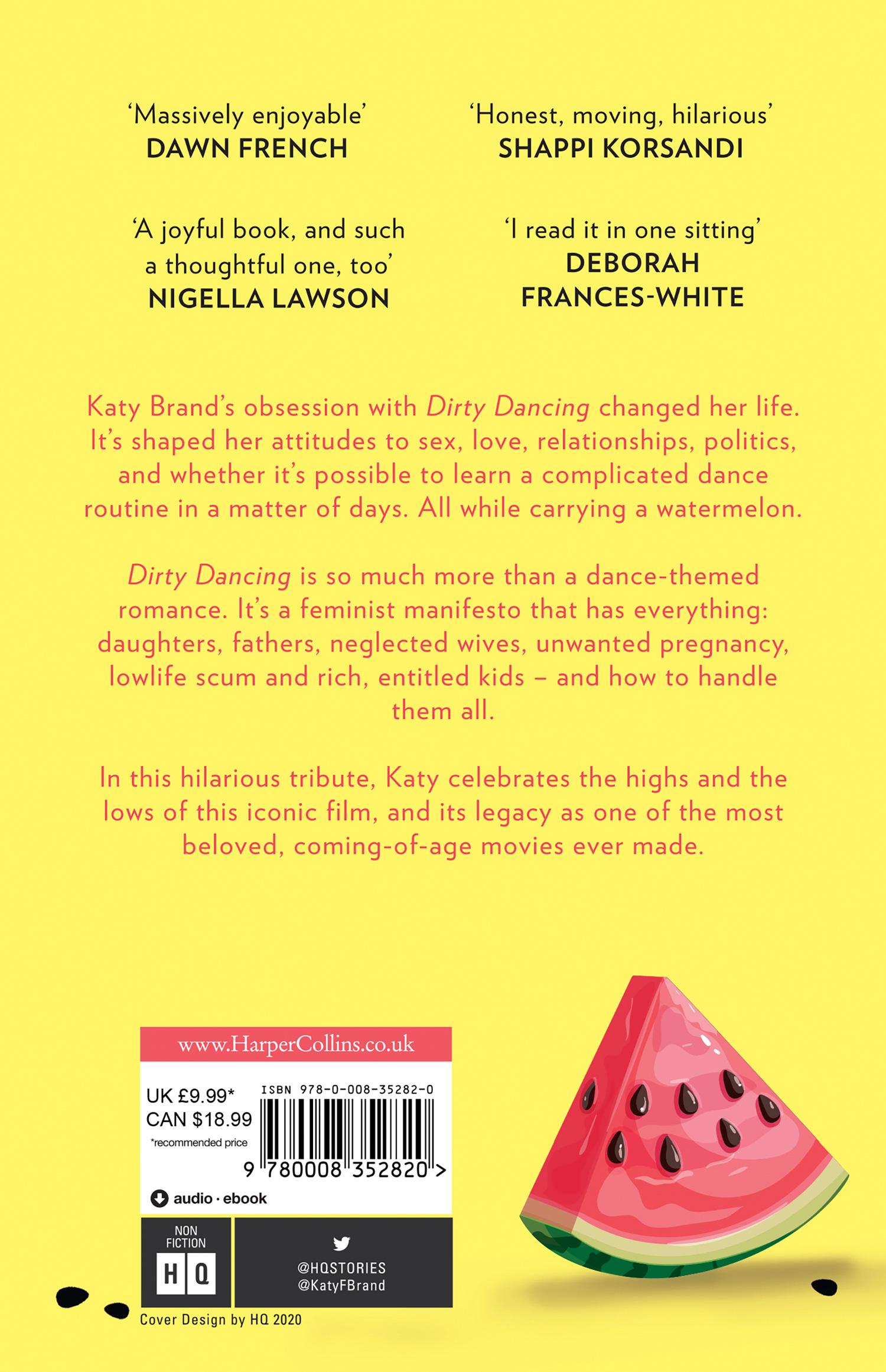 Rückseite: 9780008352820 | I Carried a Watermelon | Dirty Dancing and Me | Katy Brand | Buch