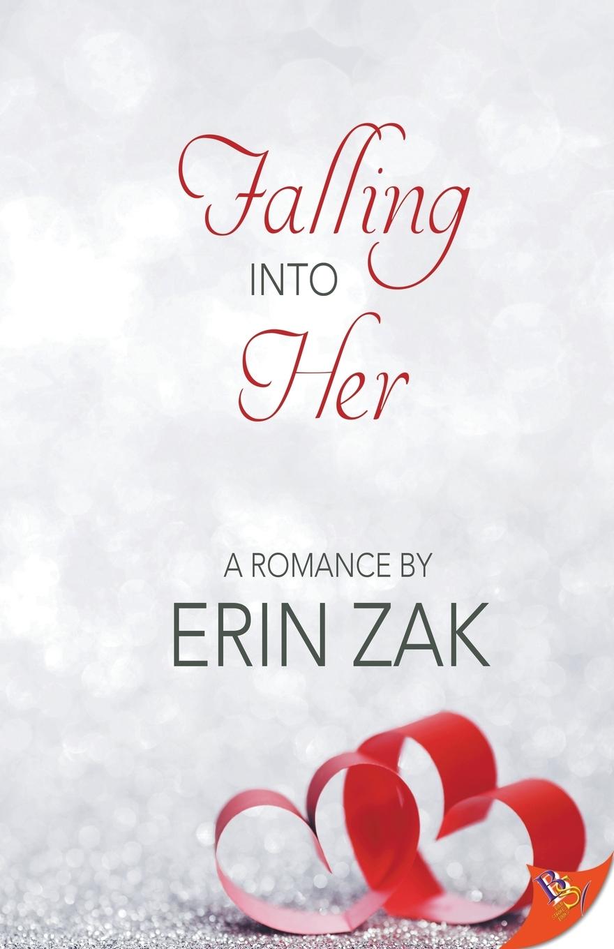 Cover: 9781635550924 | Falling Into Her | Erin Zak | Taschenbuch | Englisch | 2017